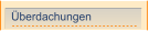 Überdachungen